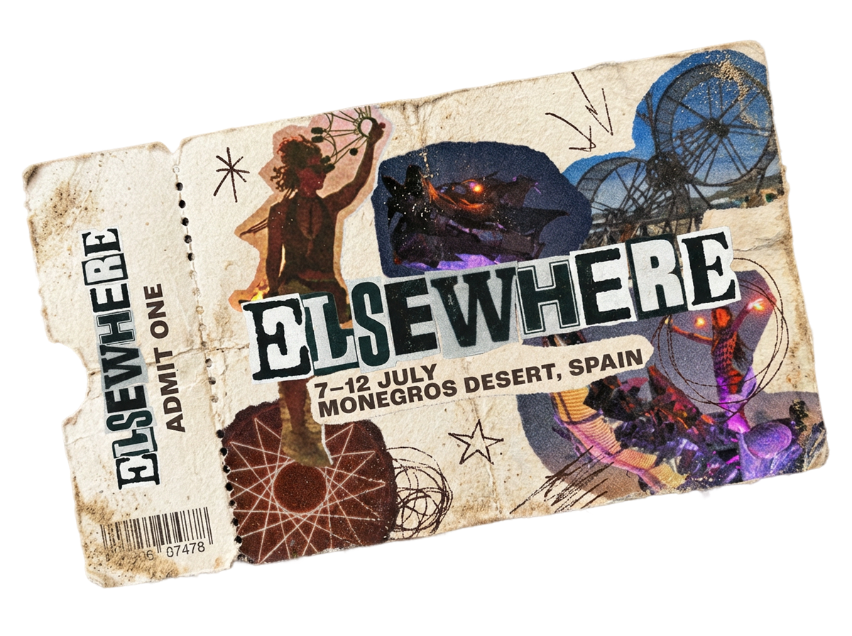 Elsewhere ticket, Admit One, 7-12 July, Monegros Desert, Spain